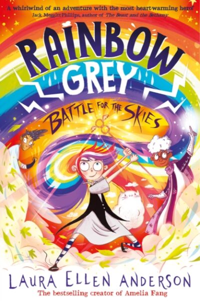 Rainbow Grey: Battle for the Skies by Laura Ellen Anderson