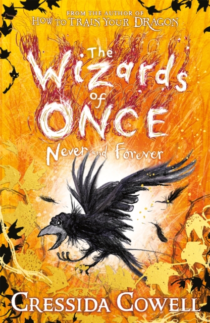 The Wizards of Once: Never and Forever : Book 4 - winner of the British Book Awards 2022 Audiobook of the Year by Cowell, Cressida