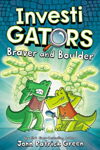 InvestiGators: Braver and Boulder by Green, John Patrick
