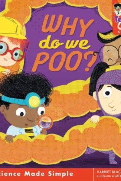 Why do we poo? by Blackford, Harriet