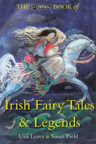 The O'Brien Book of Irish Fairy Tales and Legends by Leavy, Una
