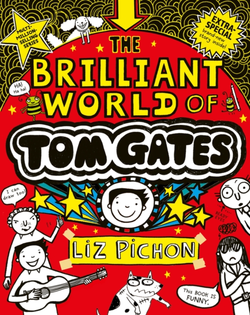 The Brilliant World of Tom Gates by Pichon, Liz