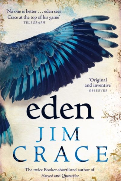 Eden by Crace, Jim