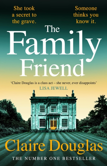 The Family Friend by Douglas, Claire