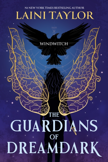 The Guardians of Dreamdark: Windwitch : A thrilling faerie fantasy from the author of Daughter of Smoke and Bone by Taylor, Laini