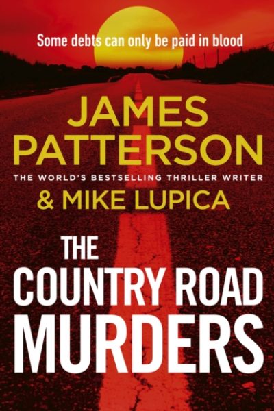 The Country Road Murders by Patterson, James