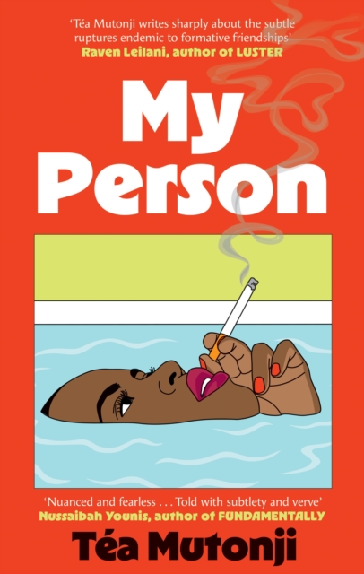 My Person : The big BFF break-up novel of the summer by Mutonji, Tea